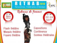 Art dramatique : La 3 ème édition des Rencontres Théâtrales d’ Abidjan ( RETHAB) s’ ouvre demain.